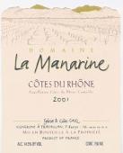 Domaine La Manarine - Cotes du Rhone 2019